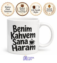 Benim Kahvem Sana Haram Yazılı Komik Kupa Bardak Esprili Hediye