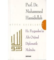 Hz. Peygamber'in Altı Orijinal Diplomatik Mektubu