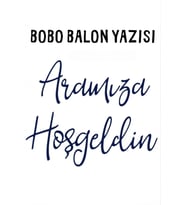 Bobo Balon Yazısı – Renkli Transfer Folyo Yazı Aramıza Hoşgeldin - Lacivert