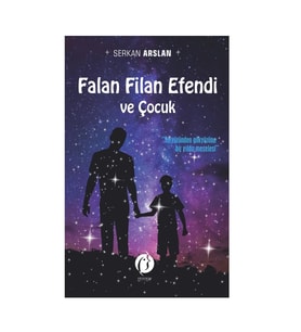 Falan Filan Efendi Ve Çocuk & Serkan Arslan
