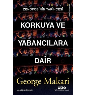 Korkuya ve Yabancılara Dair