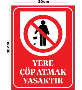 Metal Yere Çöp Atmak Yasaktır 20cm x 30cm A4 Büyüklüğünde Uyarı Levhası Yönlendirme Tabelası