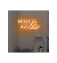 But First Nails Yazılı ve Oje Şekilli Neon Tabela
