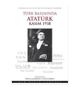 Türk Basınında Atatürk - Kasım 1938