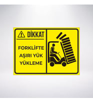 forklite aşırı yük yükleme 21x28 Arkası Sticker