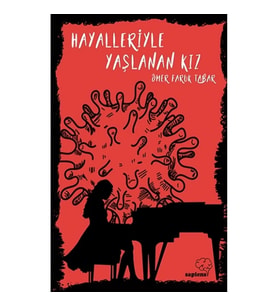 Hayalleriyle Yaşlanan Kız