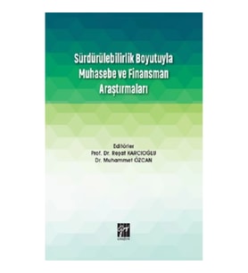 Sürdürülebilirlik Boyutuyla Muhasebe ve Finansman Araştırmaları