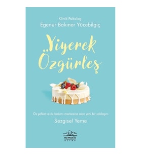 Yiyerek Özgürleş