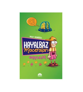 Hayalbazın Maceraları 01 Uzaylılar Mesut Ensarioğlu Martı Yayınları