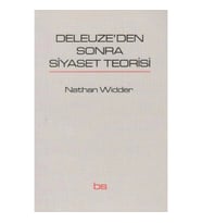 Deleuze'den Sonra Siyaset Teorisi
