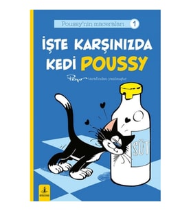 Poussy’nın Maceraları 1 - İşte Karşınızda Kedi Poussy
