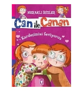 Can ile Canan - Kardeşimizi Seviyoruz