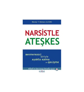 Narsistle Ateşkes Wendy Behary Psikonet Yayınları