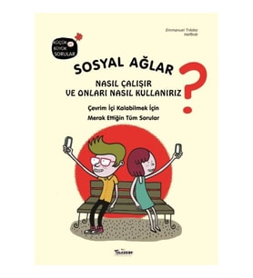 Sosyal Ağlar Nasıl Çalışır ve Onları Nasıl Kullanırız? (Ciltli)