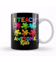 Cute I Teach Awesome Kids Teacher Autism Awareness Kupa Bardak Porselen