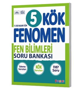 FENOMEN 5.SINIF KÖK FEN BİLİMLERİ SORU BANKASI