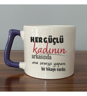 Her Güçlü Kadının Arkasında Baskılı Kadınlar Günü Mor Kulplu D Kupa