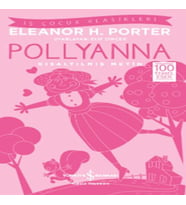 Pollyanna (Kısaltılmış Metin)