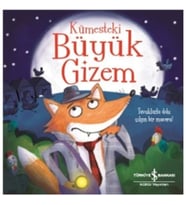 Kümesteki Büyük Gizem