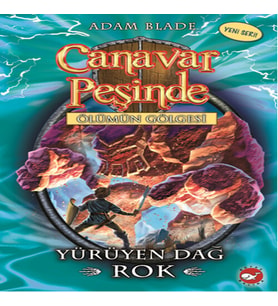Canavar Peşinde 27 - Yürüyen Dağ Rok