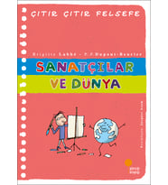Çıtır Çıtır Felsefe Serisi - 33 - Sanatçılar ve Dünya / Brigitte Labbe
