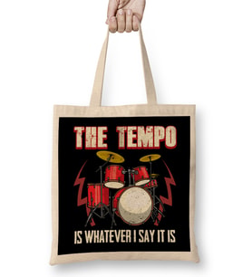 Drummer The Tempo Is Whatever I Say It Is Drumming Bez Çanta Uzun Saplı
