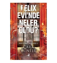 Felıx Evi’Nde Neler Oldu?