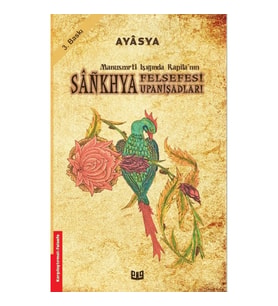 Sankhya Felsefesi ve Upanişadları (1. Kitap)