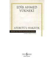 Atebetü'l-Hakayık - Hasan Ali Yücel Klasikleri
