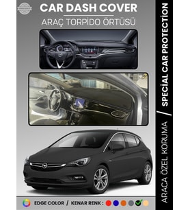 OPEL ASTRA K (2015-2021) Torpido Örtüsü Ön Göğüs Koruma Torpido Koruma Tam Uyum Çatlamayı Önler
