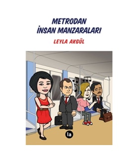 Metrodan İnsan Manzaraları