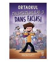 Ortaokul Talihsizlikleri-3 Dans Faciası