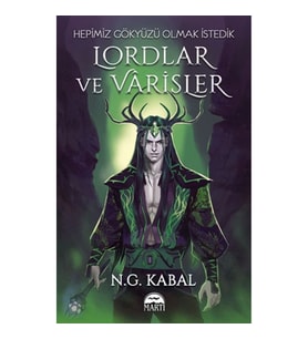 Lordlar ve Varisler - Hepimiz Gökyüzü Olmak İstedik (Yeşil Şömiz)