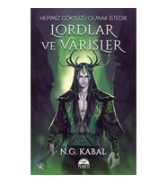 Lordlar ve Varisler - Hepimiz Gökyüzü Olmak İstedik (Yeşil Şömiz)
