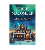 Alaska Tatili Debbie Macomber Epsilon Yayınları