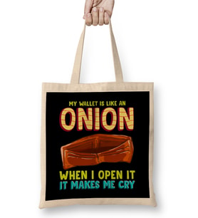 My Wallet Is Like An Onion, It Makes Me Cry Bez Çanta Uzun Saplı