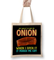 My Wallet Is Like An Onion, It Makes Me Cry Bez Çanta Uzun Saplı
