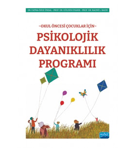 Okul Öncesi Çocuklar İçin PSİKOLOJİK DAYANIKLILIK PROGRAMI