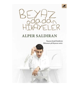 Beyaz Odadan Hikayeler