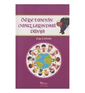 Öğretmenin Omuzlarındaki Dünya