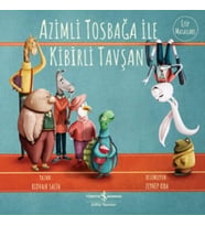 Azimli Tosbağa ile Kibirli Tavşan