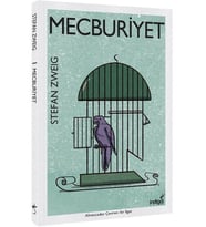 MECBURİYET - STEFAN ZWEIG - İNDİGO 