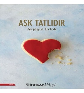Aşk Tatlıdır