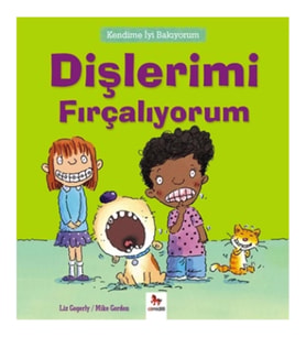 Kendime İyi Bakıyorum - Dişlerimi Fırçalıyorum