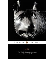 The Early History Of Rome: Bks. 1-5: Books I-V Of The History Of Rome From Its Foundation (Krem)