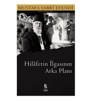 Hilafetin İlgasının Arkaplanı