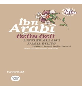 Özün Özü Arifler Allah'ı Nasıl Bilir?