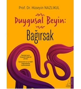Duygusal Beyin: Bağırsak