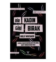 Bir Kadın Gibi Bırak