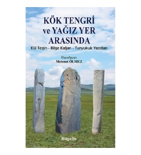 Kök Tengri ve Yağız Yer Arasında